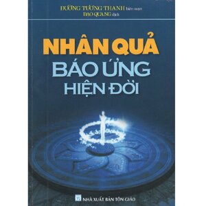 Nhân Quả Báo Ứng Hiện Đời