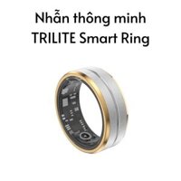 Nhẫn thông minh TRILITE Smart Ring