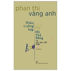 Nhân trường hợp chị thỏ bông - Phan Thị Vàng Anh