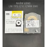 Nhãn Vàng LM-TP512Y (12mm,8m) dùng cho máy in đầu coss LM-550A, LM-550A2