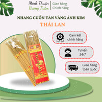 Nhang cuốn tàn vàng ánh kim Thái Lan