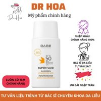 [NHẬP KHẨU CHÍNH HÃNG] Kem chống nắng phổ rộng Babe Laboratorios Super Fluid SunScreen SPF 50+ HYALURONIC ACID