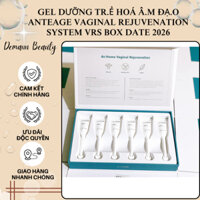[Nhập khẩu] GEL DƯỠNG TR.Ẻ HOÁ Â.M ĐẠ.O ANTEAGE VAGINAL REJUVENATION SYSTEM VRS BOX date 2026