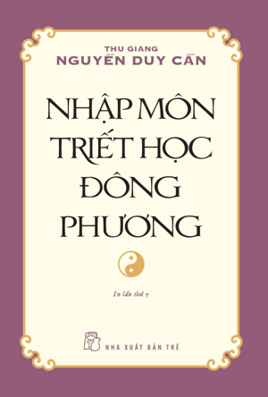 Nhập môn Triết học Đông Phương - Thu Giang Nguyễn Duy Cần