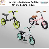 [Nhập Pháp]♻️Xe đạp thăng bằng, xe chòi chân Globber Go Bike 10″ cho bé từ 2 – 5 tuổi, chính hãng Globber Pháp