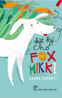 Nhật Ký Chó Fox Mikko