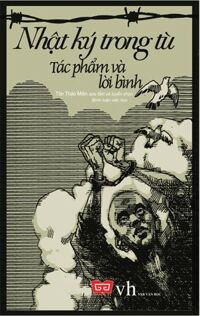 Nhật Ký Trong Tù - Tác Phẩm Và Lời Bình (Tái Bản 2018)