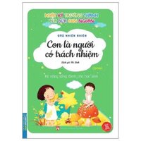 Nhật Ký Trưởng Thành Cúa Đứa Con Ngoan - Con Là Người Có Trách Nhiệm