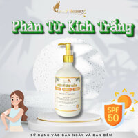 (NHỎ 500ml) PHÂN TỬ KÍCH TRẮNG - KEM BODY TRẮNG DA CAO CẤP