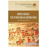 Nho Giáo Và Văn Hóa Dòng Họ - Văn Bản Hồ Thượng Thư Gia Lễ