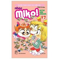 Nhóc Miko! Cô Bé Nhí Nhảnh - Tập 17