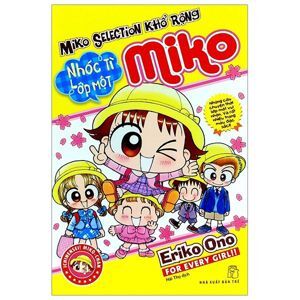 Nhóc Miko: Cô Bé Nhí Nhảnh - Tập 1