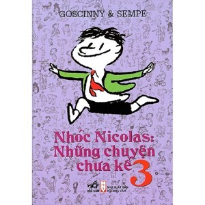 Nhóc Nicolas: Những chuyện chưa kể (T3) - Goscinny & Sempé
