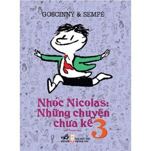 Nhóc Nicolas: Những chuyện chưa kể (T3) - Goscinny & Sempé