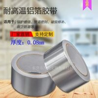 nhôm dày lá cách băng ở nhiệt độ cao không thấm nước chống nắng lấp đầy nồi 20 m 50 m nhôm nhà sản xuất băng M