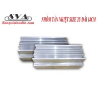 NHÔM TẢN NHIỆT 2U 18 CM