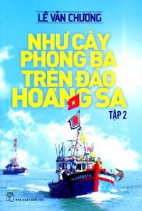 Như Cây Phong Ba Trên Đảo Hoàng Sa Tập 2