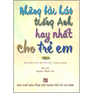 Những Bài Hát Tiếng Anh Hay Nhất Cho Trẻ Em (Tập 2)