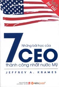 Những Bài Học Của 7 CEO Thành Công Nhất Nước Mỹ (Sách Bỏ Túi)