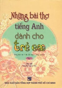 Những Bài Thơ Tiếng Anh Dành Cho Trẻ Em T2 + CD