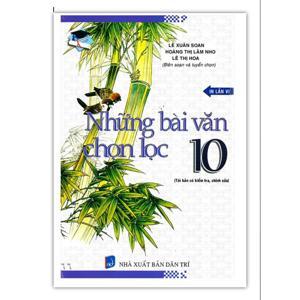 Những Bài Văn Chọn Lọc 10