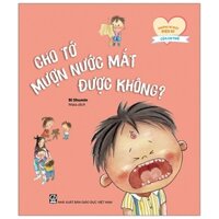 Những Bí Mật Diệu Kì Của Cơ Thể - Cho Tớ Mượn Nước Mắt Được Không?