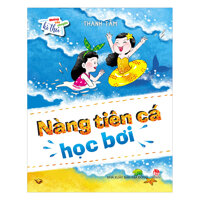 Những Câu Chuyện Kì Thú Nàng Tiên Cá Học Bơi