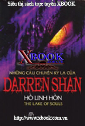 Những câu chuyện kỳ lạ của Darren Shan (T10): Hồ Linh hồn - Darren Shan