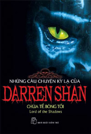 Những câu chuyện kỳ lạ của Darren Shan (T11): Chúa tể bóng tối - Darren Shan