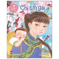 Những Câu Chuyện Sưởi Ấm Tâm Hồn - Chị Em Gái