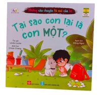 Những câu chuyện tò mò của bé - Tại sao con lại là con một