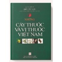Những cây thuốc và vị thuốc Việt Nam (Giáo sư Đỗ Tất Lợi)