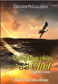 Những Con Chim Ẩn Mình Chờ Chết - Colleen Mccullough