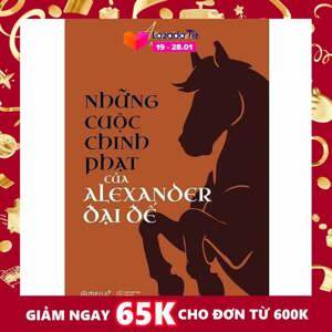 Những cuộc chinh phạt của Alexander Đại đế