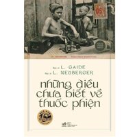 Những Điều Chưa Biết Về Thuốc Phiện