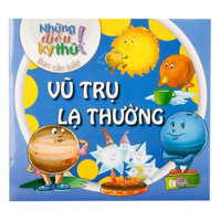 Những Điều Kỳ Thú - Vũ Trụ Lạ Thường