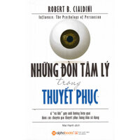 Những Đòn Tâm Lý Trong Thuyết Phục Tặng Tickbook đặc biệt