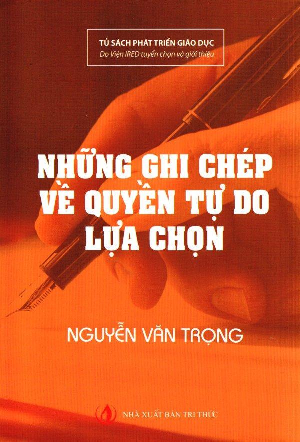 Những Ghi Chép Về Quyền Tự Do Lựa Chọn