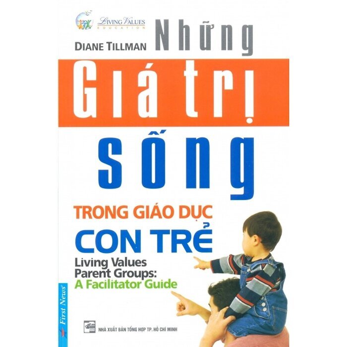 Những Giá trị Sống trong giáo dục Con trẻ