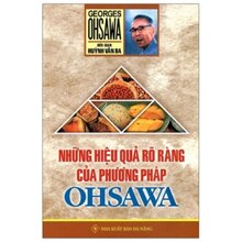 Những Hiệu Quả Rõ Ràng Của Phương Pháp Ohsawa
