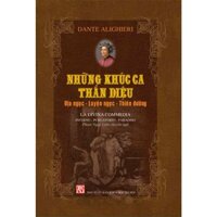 Những Khúc Ca Thần Diệu (Địa Ngục - Luyện Ngục - Thiên Đường)