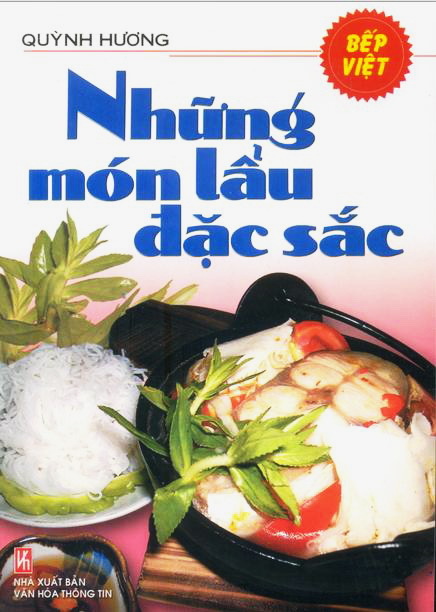 Bếp Việt - Những Món Lẩu Đặc Sắc