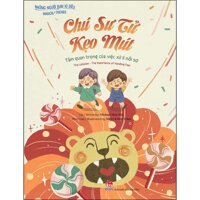 Những Người Bạn Kì Diệu - Chú Sư Tử Kẹo Mút - Tầm Quan Trọng Của Việc Xử Lí Nỗi Sợ The Lollylion - The Importance Of Handling Fear