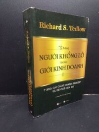 Những Người Khổng Lồ Trong Giới Kinh Doanh Richard S.Tedlow mới 70% (ố vàng, bị ghi trong sách) 2015 HCM0605 kinh doanh