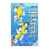 Những Người Làm Chủ Số 1 Việt Nam