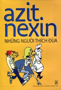 Những Người Thích Đùa