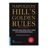 Những Nguyên Tắc Vàng Của Napoleon Hill