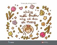 Những Nỗi Buồn Cũng Cần Được Yêu Thương  Tô Bình Yên Vẽ Hạnh Phúc 2 - Tác giả Kulzsc