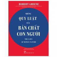 Những Quy Luật Của Bản Chất Con Người