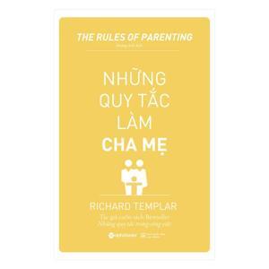 Những quy tắc làm cha mẹ - Richard Templar